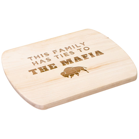 Image of This Family Has Ties To The Mafia Hardwood Rounded Cutting Board, Charcuterie Board, Cheese Board - Buffalo Bills, Bills Mafia