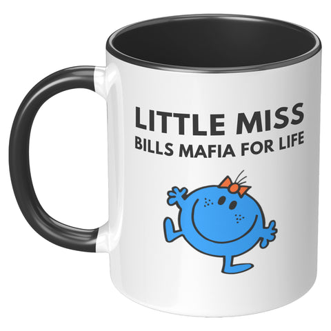 Image of LIttle Miss Bills Mafia Fan For Life Coffee Mug (11 oz) -