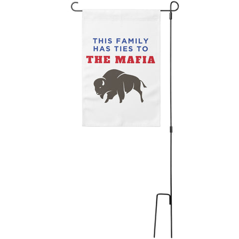 Image of This Family Has Ties To The Mafia Garden Flag - Buffalo Bills, Bills Mafia