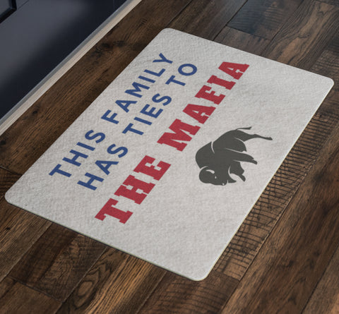 Image of This Family Has Ties To The Mafia Doormat