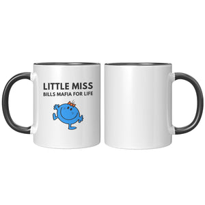 LIttle Miss Bills Mafia Fan For Life Coffee Mug (11 oz) -